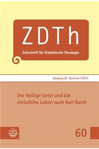 Der Heilige Geist Und Das Christliche Leben Nach Karl Barth