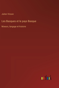 Les Basques et le pays Basque