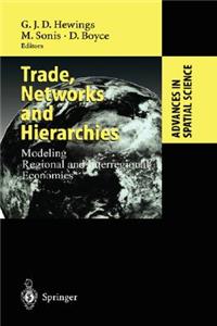 Trade, Networks and Hierarchies