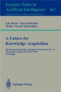 Future for Knowledge Acquisition