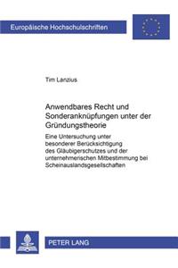 Anwendbares Recht Und Sonderanknuepfungen Unter Der Gruendungstheorie