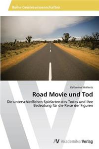 Road Movie und Tod