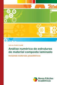 Análise numérica de estruturas de material composto laminado