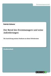 Der Beruf des Eventmanagers und seine Anforderungen