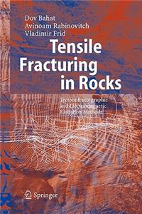 Tensile Fracturing in Rocks