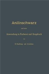 Anilinschwarz und seine Anwendung in Färberei und Zeugdruck