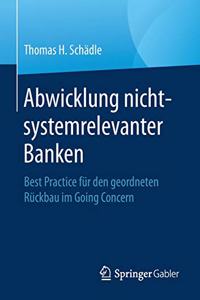 Abwicklung Nicht-Systemrelevanter Banken