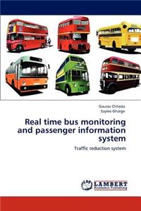 Real time bus monitoring and passenger information system