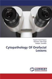 Cytopathology of Orofacial Lesions