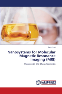 Nanosystems for Molecular Magnetic Resonance Imaging (MRI)