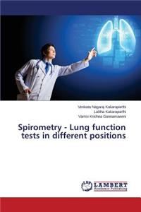 Spirometry - Lung Function Tests in Different Positions