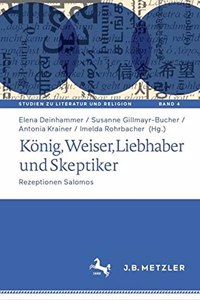 König, Weiser, Liebhaber Und Skeptiker