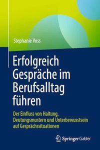 Erfolgreich Gespräche Im Berufsalltag Führen