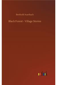 Black Forest - Village Stories