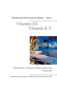Vitamin D3 - Vitamin K2