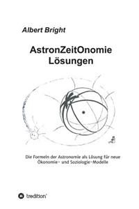 AstronZeitOnomie Lösungen