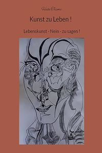 Kunst zu Leben !