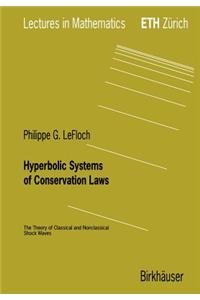 Hyperbolic Systems of Conservation Laws