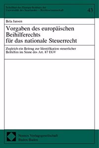 Vorgaben Des Europaischen Beihilferechts Fur Das Nationale Steuerrecht