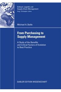 From Purchasing to Supply Management