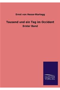 Tausend Und Ein Tag Im Occident