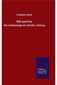 Pitt und Fox