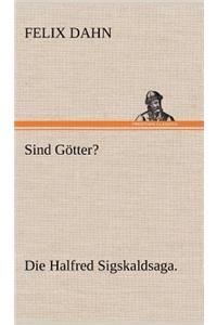 Sind Gotter?