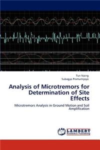 Analysis of Microtremors for Determination of Site Effects