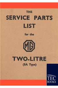Service Parts List for the MG Two-Litre