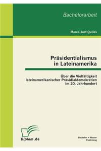 Präsidentialismus in Lateinamerika