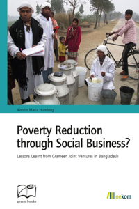 Poverty Reduction through Social Business?
