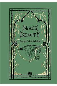 Black Beauty - Large Print Edition