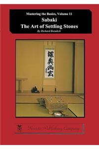 Sabaki - The Art of Settling Stones