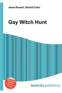 Gay Witch Hunt
