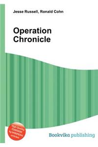 Operation Chronicle