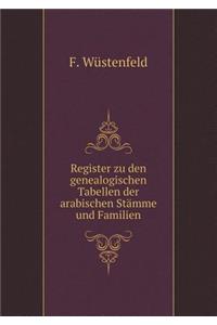 Register Zu Den Genealogischen Tabellen Der Arabischen Stämme Und Familien