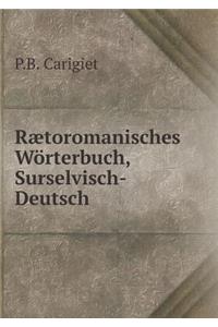 Rætoromanisches Wörterbuch, Surselvisch-Deutsch