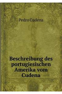 Beschreibung des portugiesischen Amerika vom Cudena
