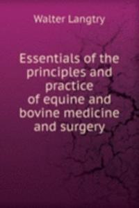 ESSENTIALS OF THE PRINCIPLES AND PRACTI