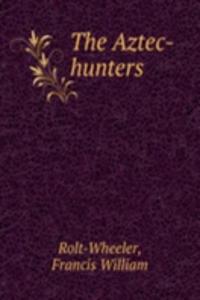 Aztec-hunters