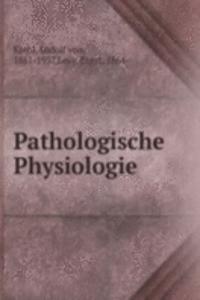 Pathologische Physiologie