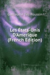 Les Etats-Unis D'Amerique (French Edition)