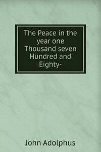 Peace in the year one Thousand seven Hundred and Eighty-