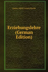 Erziehungslehre (German Edition)