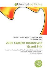 2006 Catalan Motorcycle Grand Prix