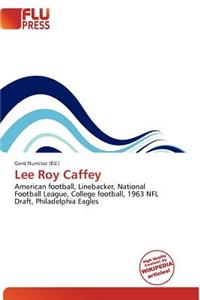 Lee Roy Caffey