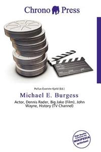 Michael E. Burgess