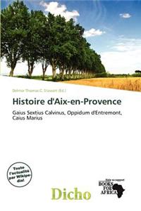 Histoire D'Aix-En-Provence