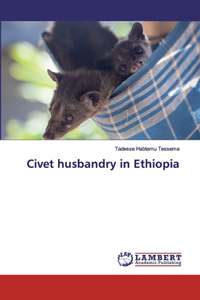 Civet husbandry in Ethiopia