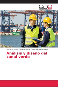 Análisis y diseño del canal verde